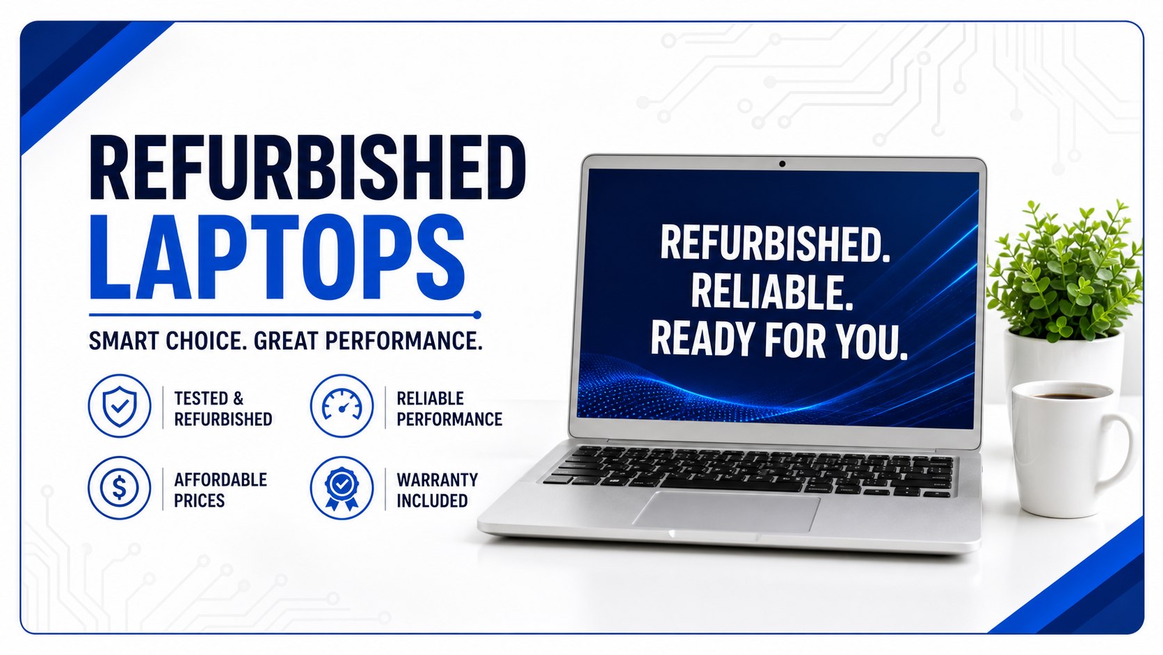 Mobile refurbished laptops banner with quality testing, reliable performance, affordable pricing and warranty